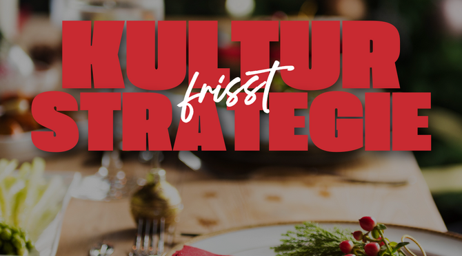 Kultur ist kein Projekt – sondern Praxis 5.0