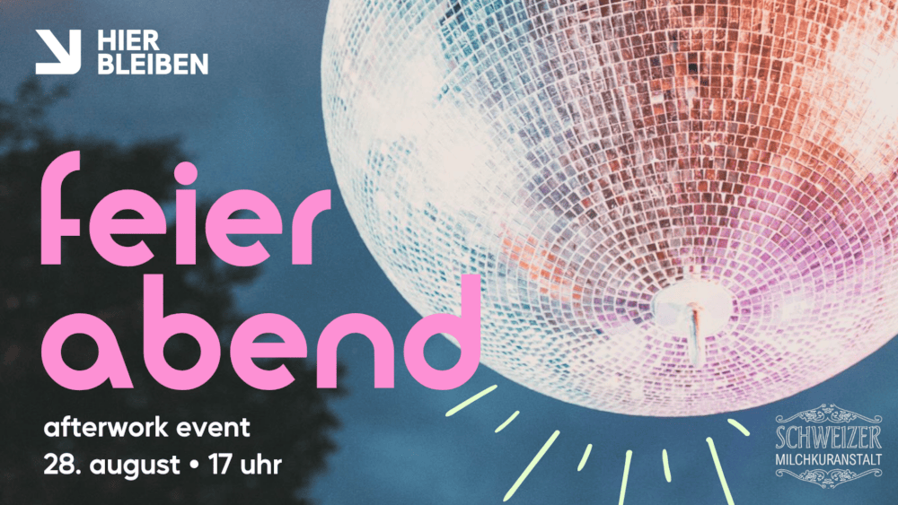 Einladungsgrafik zum hierbleiben FEIERABEND