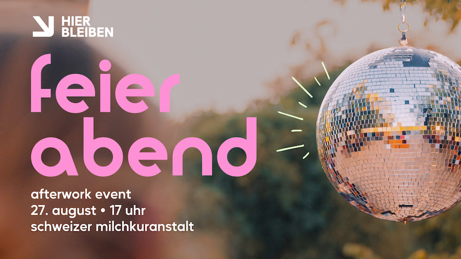 hierbleiben FEIERABEND - 27. August 2025